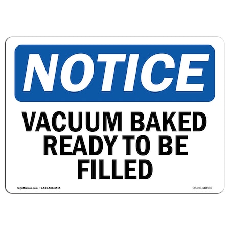 Signmission Safety Sign, OSHA Notice, 10" Height, Rigid Plastic, Vacuum Baked Ready To Be Filled Sign, Landscape OS-NS-P-1014-L-18855